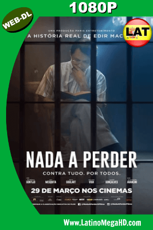 Nada Que Perder (2018) Latino HD WEB-DL 1080p - 2018